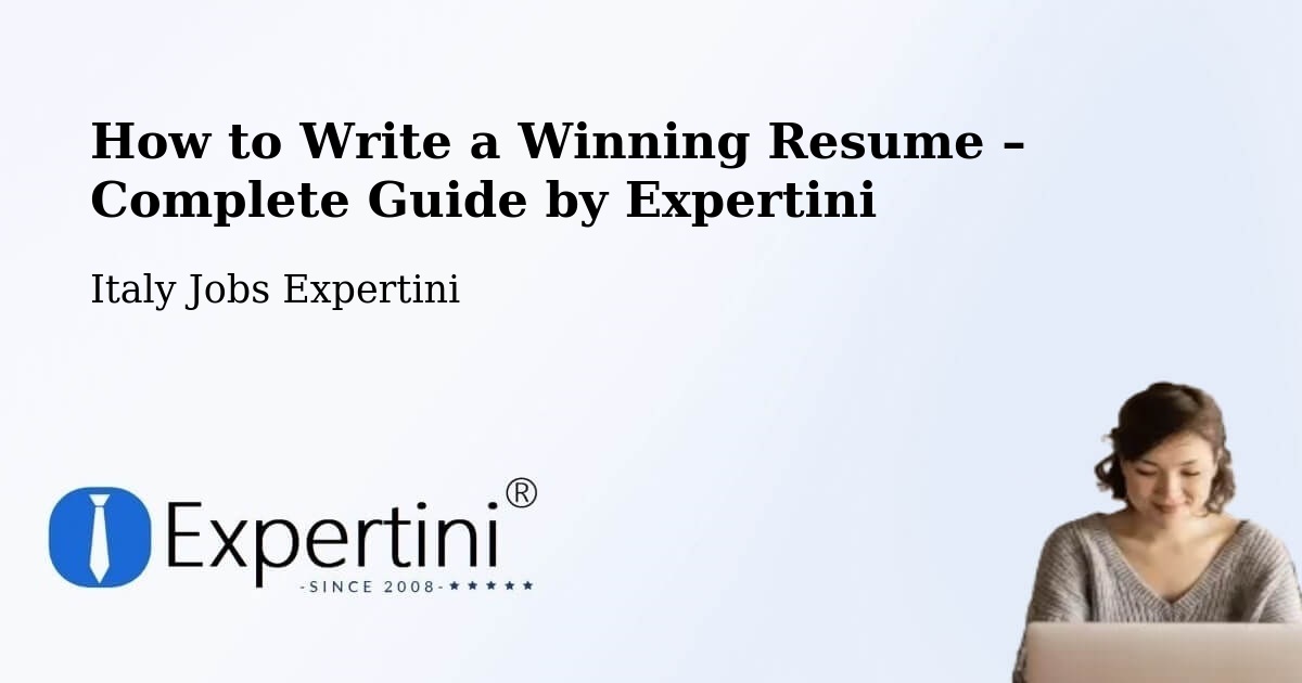 Resume Writing Guide for Job Seekers – Albuzzano - Albuzzano, Italy Jobs Expertini